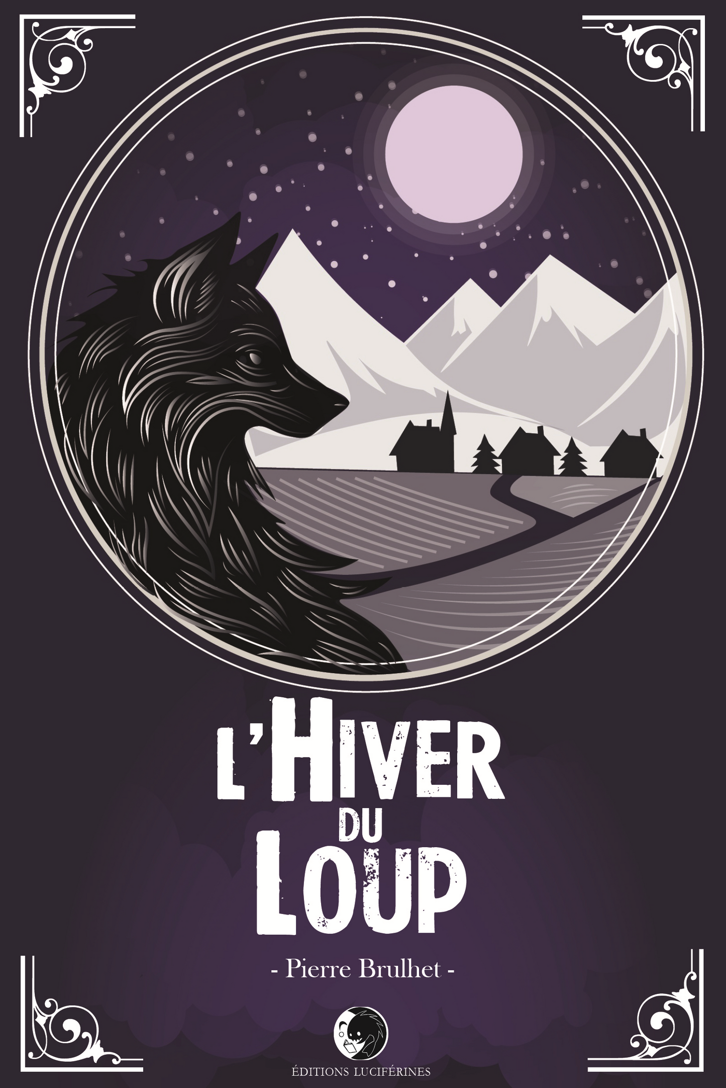 L'Hiver du Loup - Pierre Brulhet